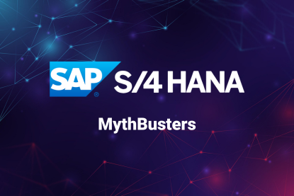 SAP S/4HANA Mythbusters text on space backround