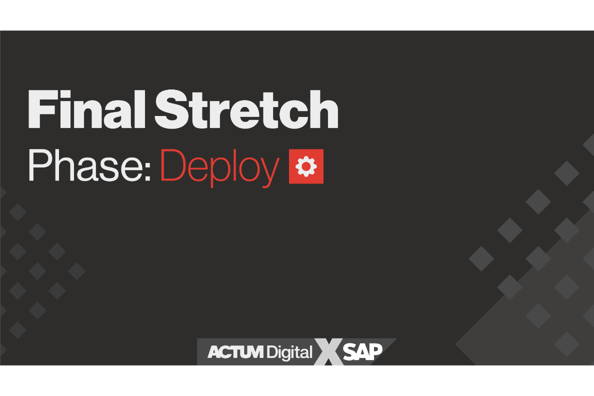 Final Stretch - Phase: Deploy